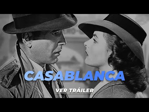 Casablanca - Tráiler